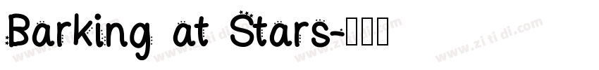 Barking at Stars字体转换